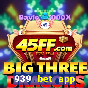 939 bet app download apk